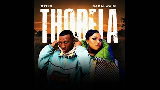 Stixx  Thobela FeatBabalwa M [upl. by Storfer]