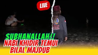 🔴SUBHANALLAH BILAL SANG MAJDUB BERJUMPA DG NABI KHIDIR DI LAUT SELATAN  gus hasyim asrori terbaru [upl. by Nnylrats177]