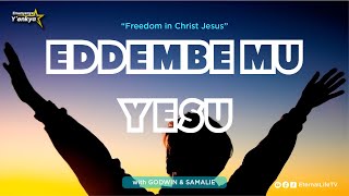 EMUNYENYE YENKYA  FREEDOM IN CHRIST EDDEMBE MU YESU [upl. by Shulman336]