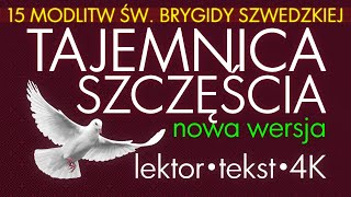 Tajemnica Szczęścia 15 modlitw św Brygidy 18 minut [upl. by Powers880]