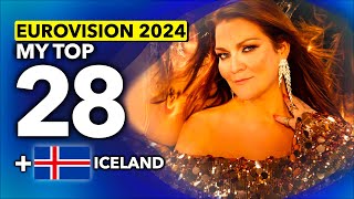 Eurovision 2024  My Top 28 NEW 🇮🇸 Iceland [upl. by Anayia]