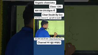 organic chemistry by ravi kumar cleardoubtbyecc shorts chemistry organic [upl. by Moser717]