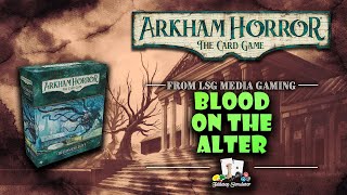 Arkham Horror Card Game Playthrough quotBlood on the Altarquot Tabletop Sim [upl. by Kcirdled]