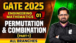 Engineering Mathematics l Permutation and Combination Part 01  GATE 2025  For All Branches [upl. by Peterman]