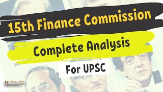 15th Finance Commission  Complete Analysis  UPSC [upl. by Fernanda637]