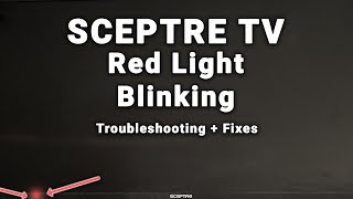 Sceptre TV Red Light Blinking  5Min Troubleshooting [upl. by Sikata]