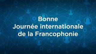 Journée internationale de la Francophonie [upl. by Priscella]