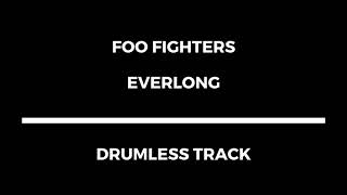 Foo Fighters  Everlong drumless [upl. by Aimee]