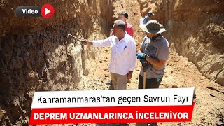 Kahramanmaraştan geçen Savrun Fayı deprem uzmanlarınca inceleniyor [upl. by Laup]