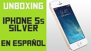 Unboxing  iPhone 5s Silver En Español [upl. by Lienhard]