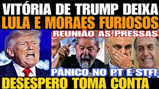 VITÓRIA DE TRUMP DEIXA LULA E MORAES FURIOSOS DESESPERO TOMA CONTA PÂNICO NO STF E PT APAVORADOS [upl. by Wendy]