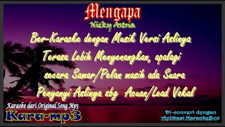 Mengapa Nicky Astria Karamp3 Karaoke dari Mp3 nickyastria [upl. by Doubler643]