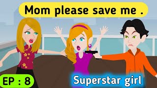 Superstar girl part 8  English story  Animated stories  English conversation  Sunshine English [upl. by Yelkao]