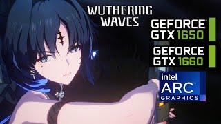 Wuthering Waves PC 102 Performance Test in GTX 1650  GTX 1660  ARC A380 1080p Max Settings [upl. by Ymled]