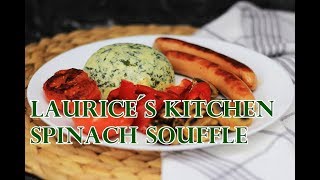 SHOUT OUT 8  Laurice´s Kitchen  Spinach Souffle  INTHEKITCHENWITHELISA [upl. by Kitty381]