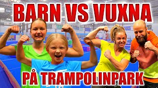 BARN VS VUXNA UTMANING PÅ TRAMPOLINPARK 8ÅRIGT PROFFS [upl. by Aerdied]