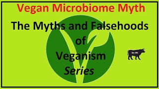 Vegan Microbiome Myth [upl. by Haldas173]