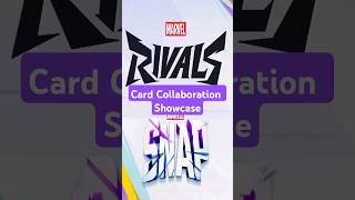 Marvel Rivals Collaboration Card Showcase rivalsassemble marvelrivals marvelsnap [upl. by Sherurd704]