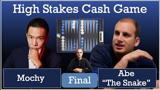 Backgammon High Stakes Cash Game Mochy vs Abe quotThe Snakequot Final Episode [upl. by Arrek]