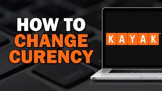 How to Change Currency on Kayak com Easiest Way​​ [upl. by Sirdi383]