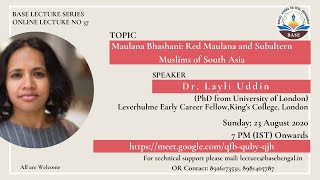 Maulana Bhashani Red Maulana and Subaltern Muslims of South Asia by Dr Layli Uddin [upl. by Nuawad]