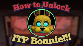 How to Unlock ITP Bonnie  Archived Nights  Roblox [upl. by Ariamoy]