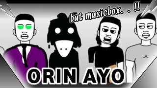 Incredibox mod  ORIN AYO but its musicbox tragibox is cool [upl. by Atekehs]