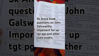 Sk Arora important questions on John Galsworthy [upl. by Lertnom147]