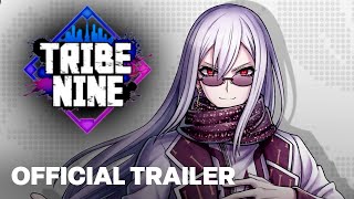 TRIBE NINE Official Gameplay Trailer [upl. by Lurette]