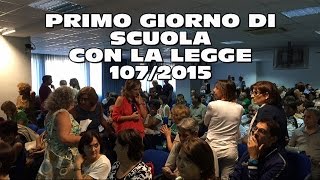 PRIMO GIORNO DI SCUOLA CON LA LEGGE 1072015 [upl. by Lydell869]