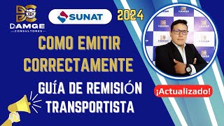 Emisión de Guía de Remisión electrónica de Transportista SUNAT 2024  Actualizado [upl. by Schnurr]