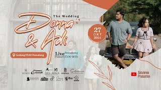 🔴Live Streaming THE WEDDING DONNA amp ADI  Pemalang 27 Oktober 2024 [upl. by Aikehs272]