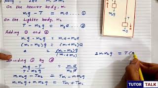 Derivation of Connected Motion  Pulley Tension and Acceleration Derivation  Class 11 Physics [upl. by Kashden486]