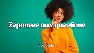 Réponses aux questions [upl. by Ayokal]