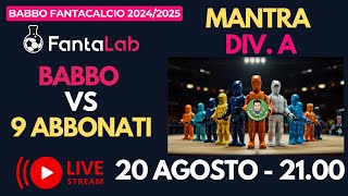 Babbo vs abbonati  Asta Random Fantacalcio Mantra Lega Serie A [upl. by Annovy]