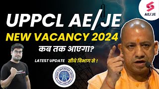 UPPCL JE New Vacancy 2024  UPPCL AE New Vacancy Update [upl. by Kissee]