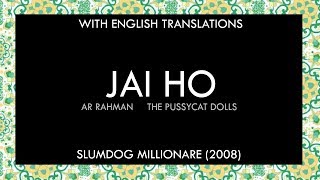 Jai Ho Lyrics  With English Translation [upl. by Doe]