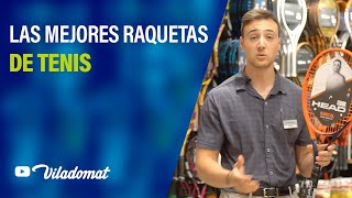 Raquetas de Tenis Las Favoritas de los Profesionales [upl. by Curt52]