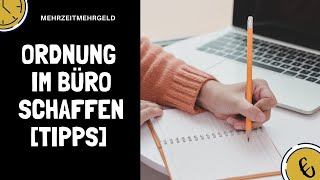 Ordnung im Büro TIPPS Ordnung im Büro schaffen [upl. by Radley]