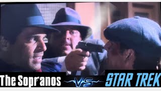 The Sopranos vs Star Trek Can Bobby Bacala amp Joe Peeps take on Captain Archer amp Enterprise [upl. by Verina]