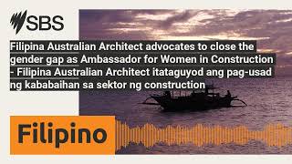 Filipina Australian Architect advocates to close the gender gap as Ambassador for Women in [upl. by Alric899]