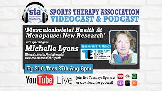 STA210 Musculoskeletal Health At Menopause New Research’ with special guest Michelle Lyons [upl. by Camus]