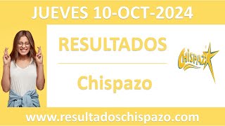 Resultado del sorteo Chispazo del jueves 10 de octubre de 2024 [upl. by Alameda333]