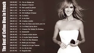 Celine Dion Album Francais Complet 2018  The Best of Celine Dion in French [upl. by Atnima]