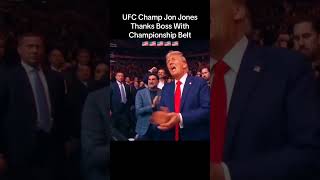 UFC Champ Jon Jones gives belt 2 Donald Trump 🇺🇸 Trump ufc jonjones patriotic shorts [upl. by Allina]