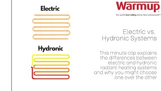 Electric vs Hydronic Radiant Heating Systems [upl. by Steffane]