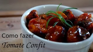 Como fazer Tomate Confit [upl. by Anauqahc]