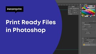 How to Make Print Ready Files in Photoshop CC  instantprint [upl. by Uase366]