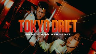 GRŠE  TOKYO DRIFT ft MIMI MERCEDEZ OFFICIAL VIDEO [upl. by Dex]