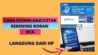 ‼ Tanpa ke Kantor Cabang  Cara Cetak Rekening Koran eStatement BCA Via KlikBCA [upl. by Leakcim]